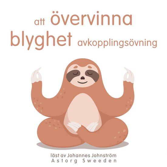Att övervinna blyghet: Avslappningsövning - cover