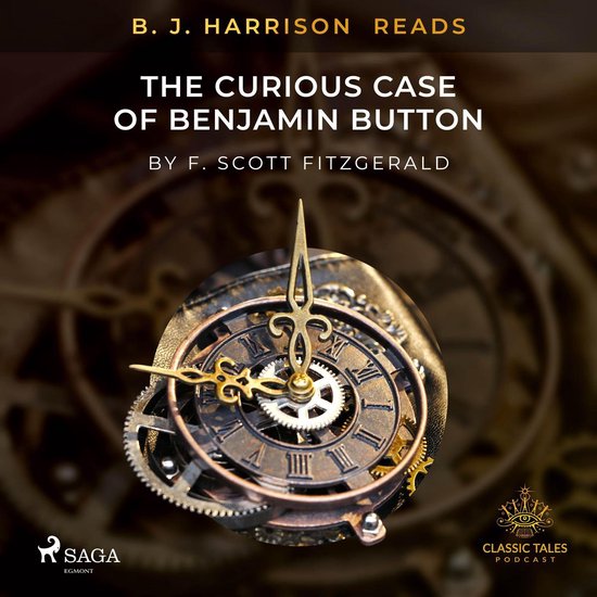 B. J. Harrison Reads The Curious Case of Benjamin Button - cover