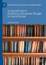 Palgrave Studies in the History of Economic Thought - An Introduction to the History of Economic Thought in Central Europe