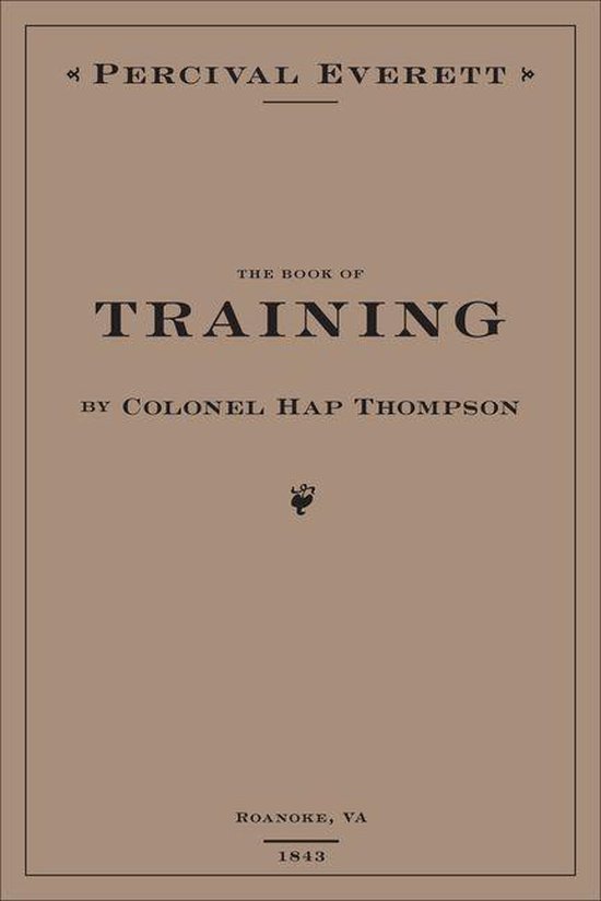 The Book of Training by Colonel Hap Thompson of Roanoke, VA, ... - cover