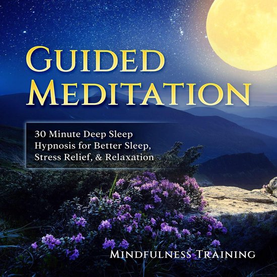 Guided Meditation: 30 Minute Deep Sleep Hypnosis for Better  ... - cover