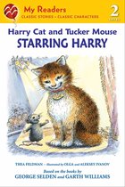 My Readers - Harry Cat and Tucker Mouse: Starring Harry
