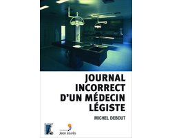 Journal incorrect d'un médecin légiste