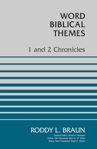 Word Biblical Themes - 1 and 2 Chronicles