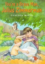 West Creek Middle School Series 2 - You're a Brave Man, Julius Zimmerman