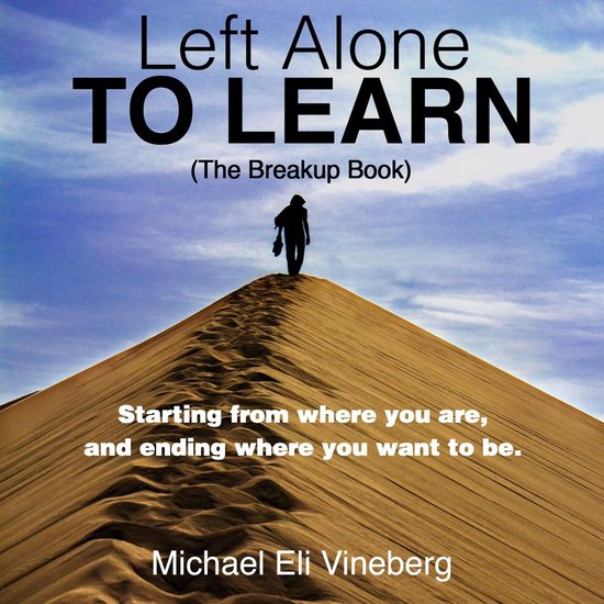 Left Alone to Learn (The Break-up Book) - cover