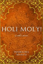 India Books 3 - Holi Moly! & Other Stories (India Book 3)