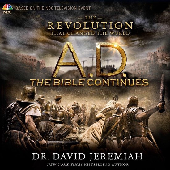 Boek cover A.D. The Bible Continues van Dr. David Jeremiah (Onbekend)