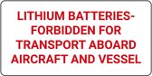 Lithium batteries forbidden sticker 200 x 100 mm