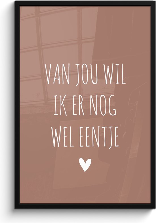 Cadre photo avec affiche - Je veux l'un de vous - Proverbes - Citations - 60x90 cm - Cadre pour affiche