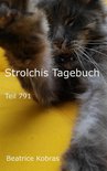 Strolchis Tagebuch 791 - Strolchis Tagebuch - Teil 791