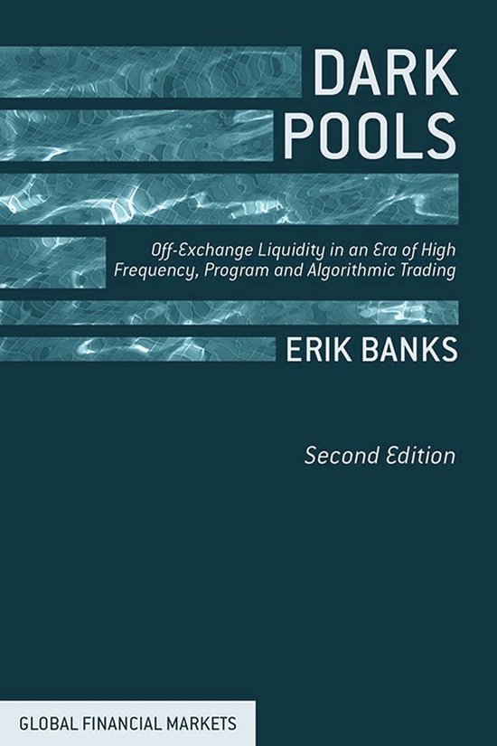 Global Financial Markets - Dark Pools