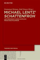 Theorie der Prosa- Michael Lentz' ›Schattenfroh‹