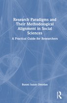 Research Paradigms and Their Methodological Alignment in Social Sciences
