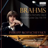 Brahms: Piano Sonata No.3. Op.5 / Klavierstucke Op. 116Aâ¬ï¿½119