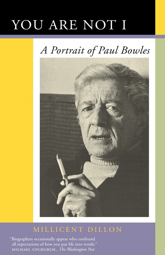 You Are Not I - A Portrait of Paul Bowles (Paper)