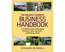 The Organic Farmer's Business Handbook