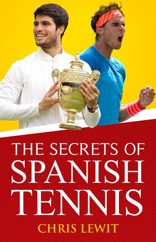 The Secrets of Spanish Tennis - cover