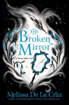 Never After3- The Broken Mirror