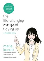 The LifeChanging Manga of Tidying Up A Magical Story to Spark Joy in Life, Work and Love Graphic Nonfiction