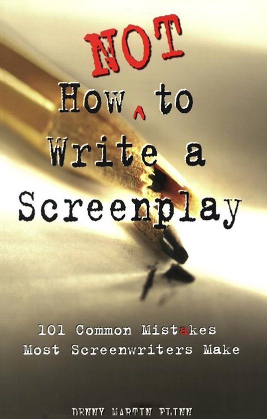 How Not To Write A Screenplay - cover