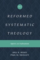 Reformed Systematic Theology- Reformed Systematic Theology, Volume 3