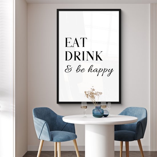 Cadre photo avec affiche - Cadre pour affiche 80x120 cm - Posters - Citation - 'Eat, Drink & be happy' - Zwart - Wit - Photo dans cadre - Décoration murale de Cuisine - Accessoires de Décoration murale - Décoration murale - Peintures