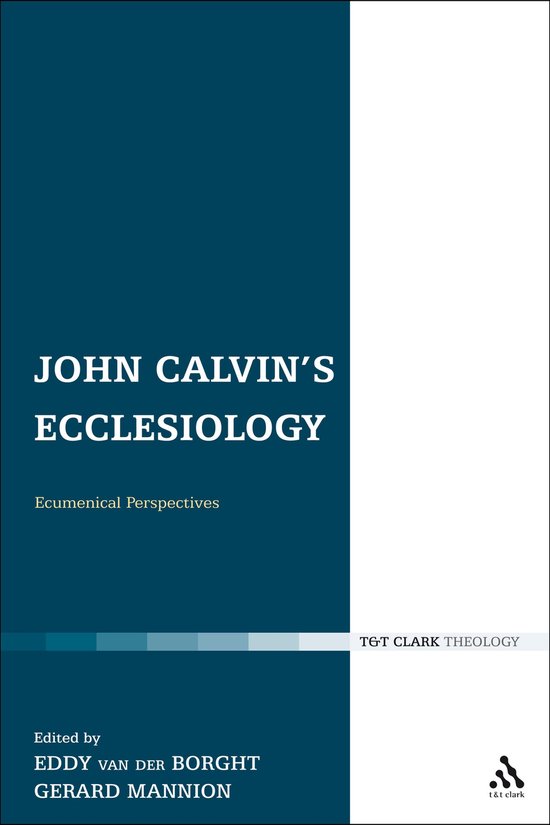 John Calvin'S Ecclesiology