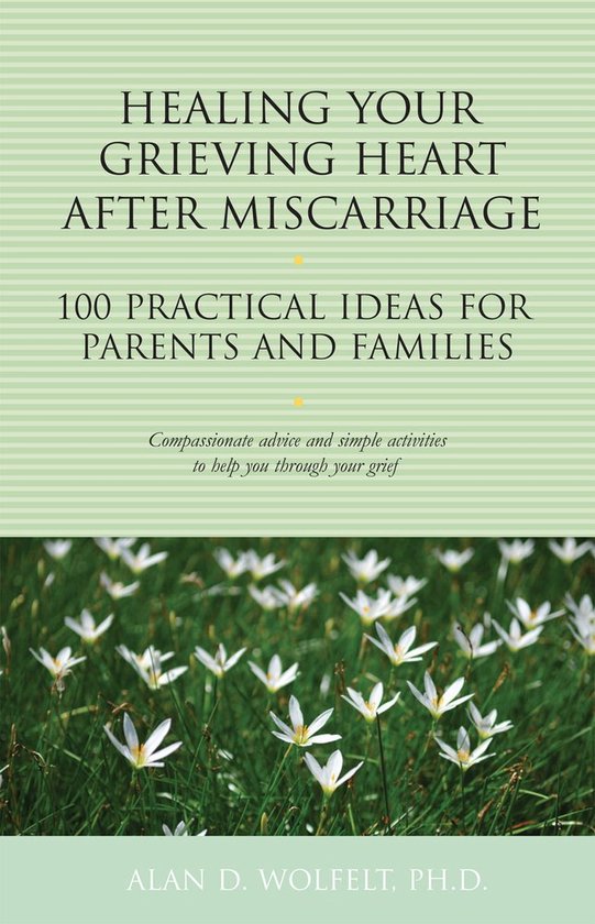 Healing Your Grieving Heart After Miscarriage - cover