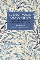 Historical Materialism- Subjectivation and Cohesion