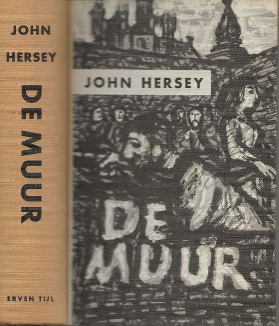De Muur - John Hersey - cover