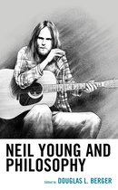 The Philosophy of Popular Culture- Neil Young and Philosophy