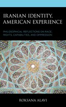 Philosophy of Race- Iranian Identity, American Experience