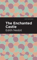 Mint Editions-The Enchanted Castle