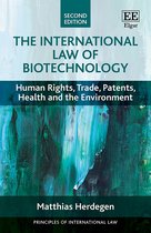 Principles of International Law series-The International Law of Biotechnology