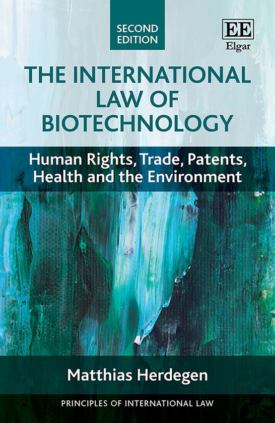 Principles of International Law series-The International Law of Biotechnology