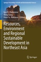 Springer Proceedings in Earth and Environmental Sciences- Resources, Environment and Regional Sustainable Development in Northeast Asia