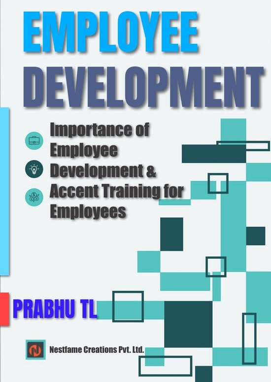 Personal Development 1 - EMPLOYEE DEVELOPMENT (ebook), Prabhu TL ...