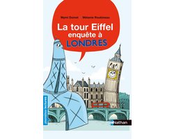 Premières lectures - La tour Eiffel - enquête à Londres - Première lecture CP - Dès 6 ans