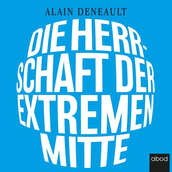Die Herrschaft der extremen Mitte - cover