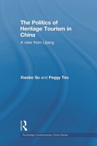 The Politics Of Heritage Tourism In China
