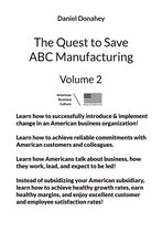 The Quest to Save ABC Manufacturing 2 - The Quest to Save ABC Manufacturing: Volume 2
