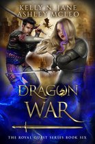 The Royal Quest Series 6 - Dragon War