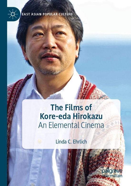 The Films of Kore eda Hirokazu