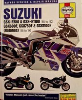 Suzuki GSX-R750 and GSX-R1100 Fours, Katana (GSX600F, GSX750F and GSX1100F) Fours Owners Workshop Manual