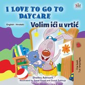 English Croatian Bilingual Book for Children - I Love to Go to Daycare Volim ići u vrtić