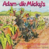 Adam & The Micky's - Die Runkelroiweroppmaschin (CD)
