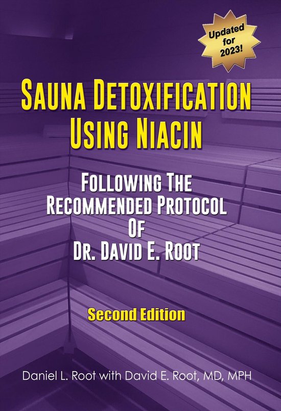 Sauna Detoxification Using Niacin (ebook), Daniel Root 9798987416419