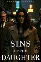 The Frank Lucianus Mafia Series 3 - Sins of the Daughter