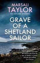 The Shetland Sailing Mysteries 4 - Grave of a Shetland Sailor